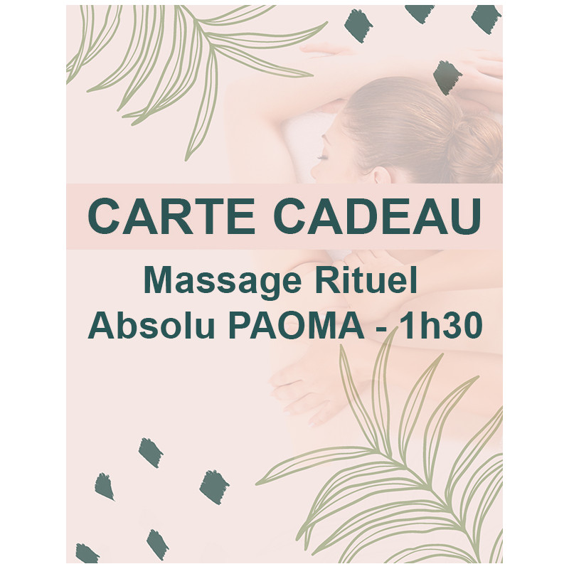 Carte cadeau massage rituel absolu paoma 1h30